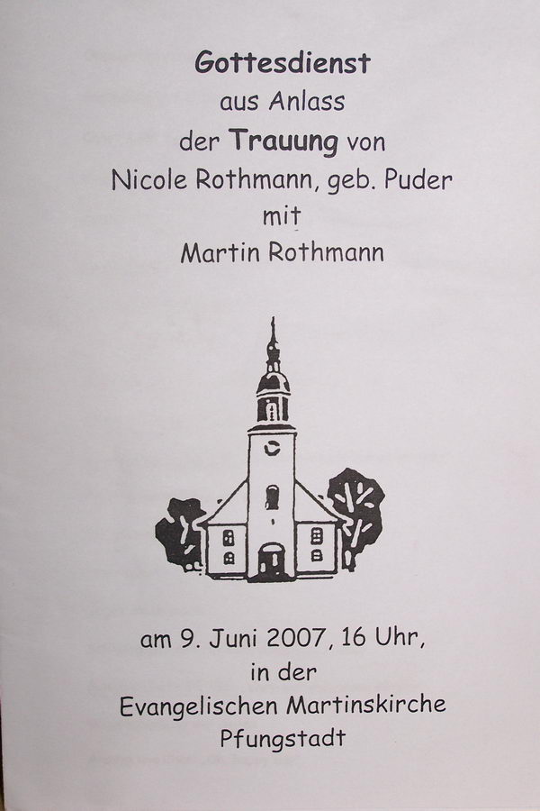 6.6. und 9.6. 2007: Polterabend und Hochzeit